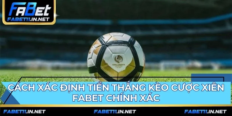 Các quy tắc tính tiền sòng phẳng cho mọi kết quả cược