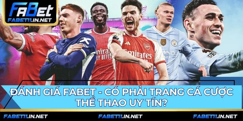 Bảng xếp hạng FABET uy tín với dữ liệu chính xác từ Sportradar