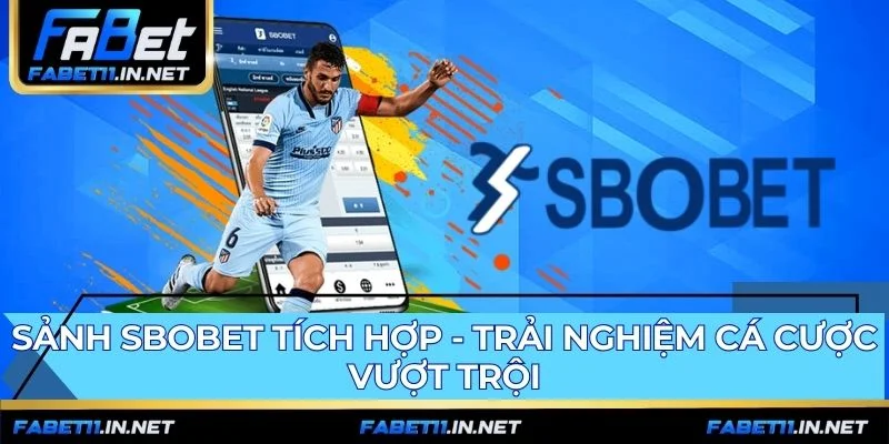 Trải nghiệm SBOBET vượt trội với cơ chế một tài khoản duy nhất